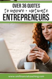 woman reading entrepreneur quotes on her phone